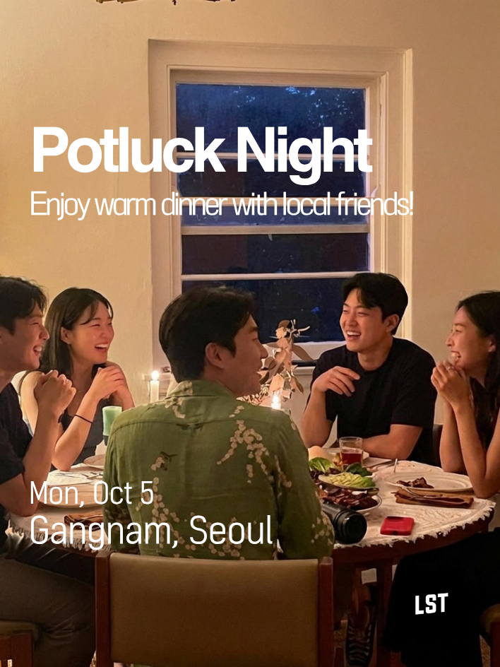 LST event 10/5(Mon) Potluck Night with Korean friends! 